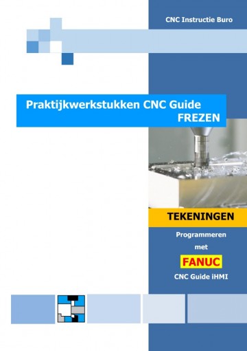 Praktijkwerkstukken CNC Guide FREZEN
