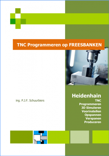 TNC Programmeren op Freesbanken (Heidenhain)